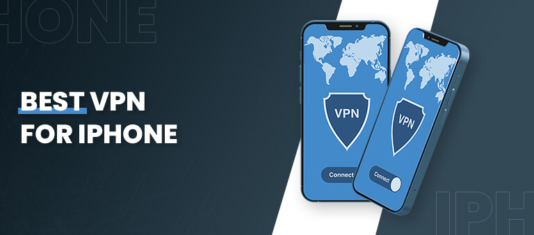 The Best VPN For IPhone